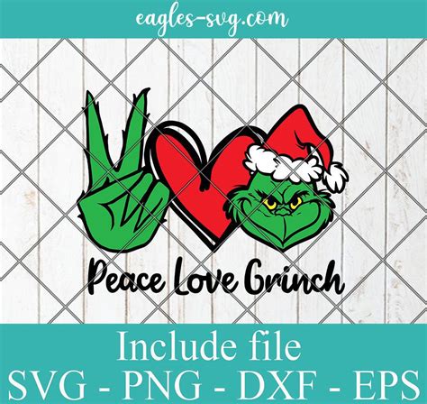 Peace Love Grinch Svg Funny Grinch Christmas Svg Cricut Cut Files Png