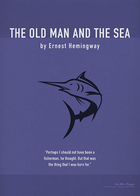 The Old Man And The Sea By Ernest Hemingway Greatest Books Ever Series