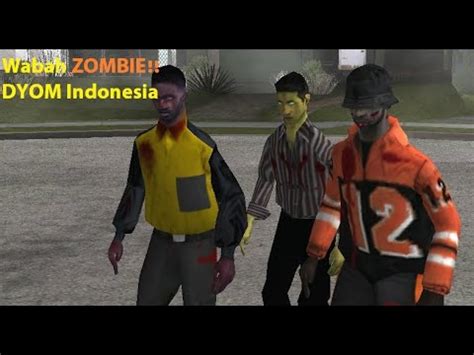 Serangan Zombie GTA Dyom Indonesia YouTube