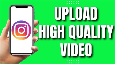 How To Upload High Quality Video On Instagram 2023 Youtube