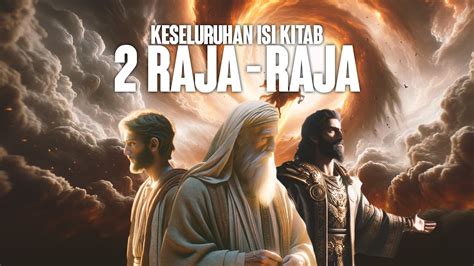 Seluruh Isi Kitab Raja Raja Alkitab Sate Dengan Tuhan Youtube