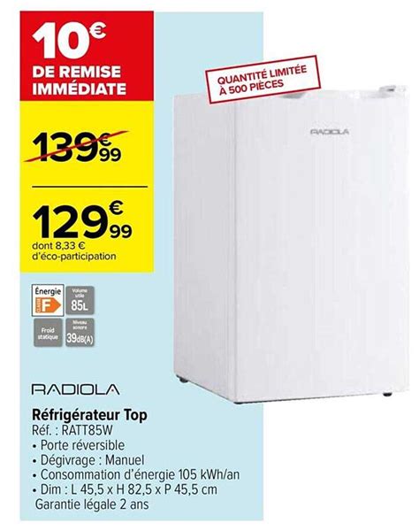 Promo Réfrigérateur Top Radiola chez Carrefour iCatalogue fr