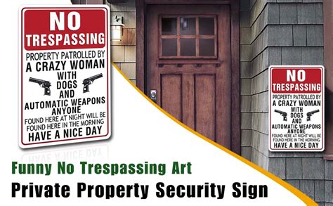 Funny No Trespassing Signs Private Property Security Sign Safety Privacy Warning