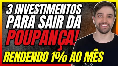 Investimentos Para Voc Sair Da Poupan A Sem Preocupa O Mesma