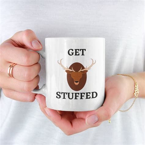 Get Stuffed Taxidermist Mug Taxidermist Mug For Him Etsy