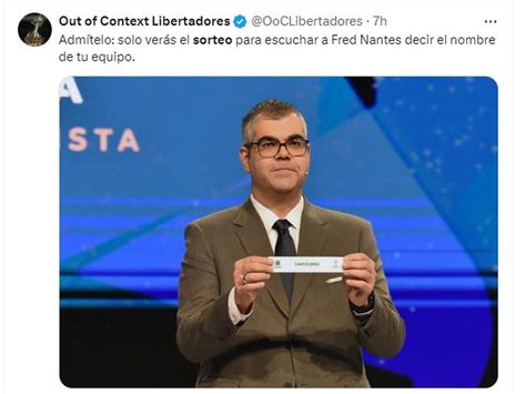 Estallaron Los Memes Tras Los Sorteos De La Libertadores Y Sudamericana