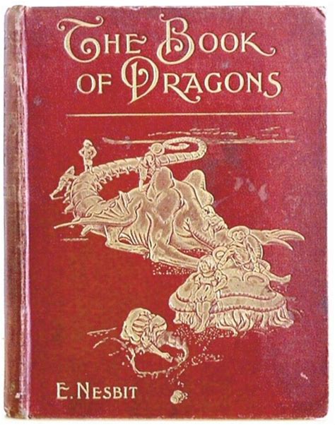 The Book Of Dragonsenesbit 1901 Red Book With Golden Embossed