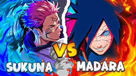 What If Madara Fought Sukuna Naruto Vs Jjk Youtube