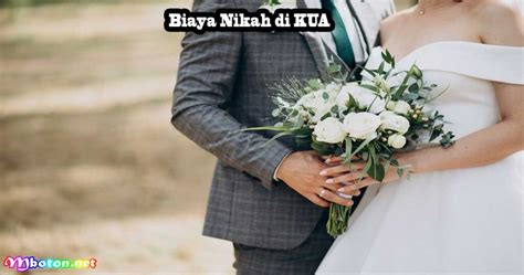 Cara Daftar Nikah Di Kua Syarat Dan Biayanya Mboton