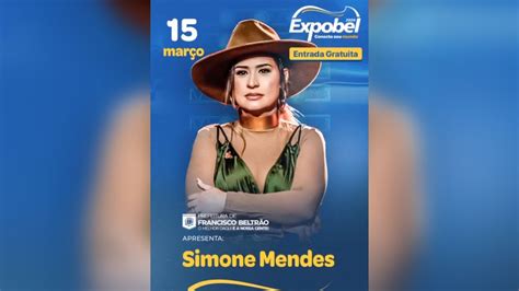 Simone Mendes A Quarta Atra O Confirmada Da Expobel Beltr Oagora