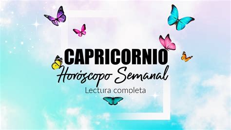 Capricornio ♑️ La Fortuna Llama A Tu Puerta 🤩💓🤩tarot Semanal Amor Y Mas Horoscopo Y Tarot