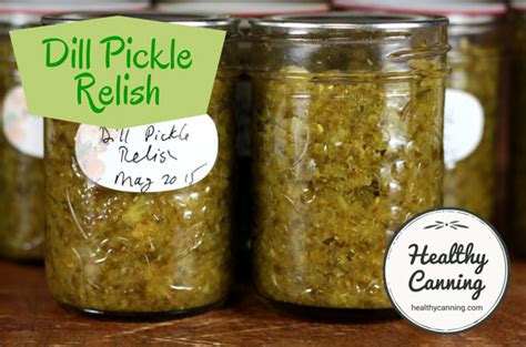 Dill Pickle Relish - Healthy Canning