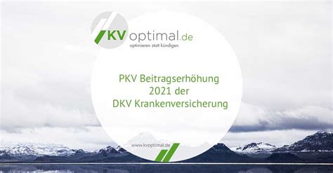 Pkv Beitragserh Hung Der Dkv Krankenversicherung Kvoptimal De Gmbh