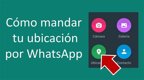 Como Mandar Ubicacion Por Whatsapp Youtube