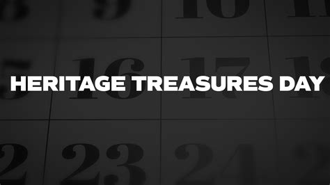 Heritage Treasures Day List Of National Days