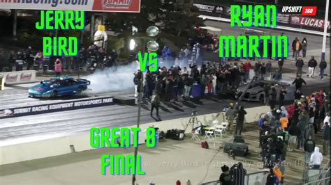 Ryan Martin Vs Jerry Bird Great 8 Final Street outlaws No prep Kings ...