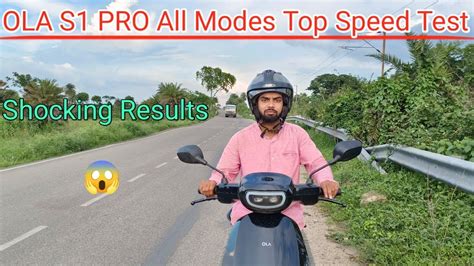 Ola S Pro All Modes Top Speed Test Ola Top Speed Test Ola