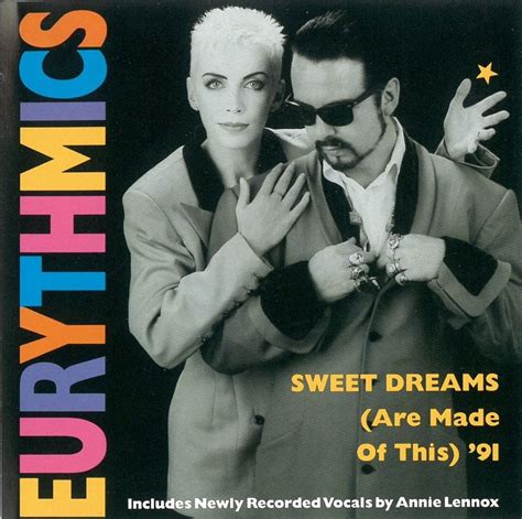 0434 Eurythmics Sweet Dreams Are Made Of This 91 The USA