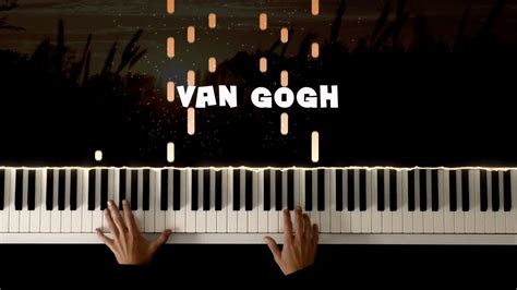 Van Gogh Virginio Aiello On Piano Piano Cover Pianotutorial Youtube