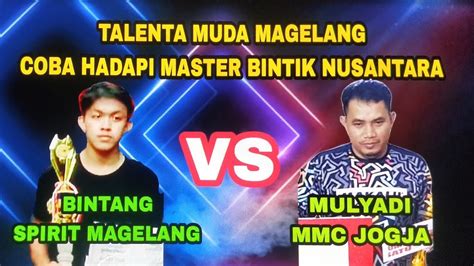 Mulyadi Mmc Master Bintik Vs Bintang Spirit Magelang YouTube