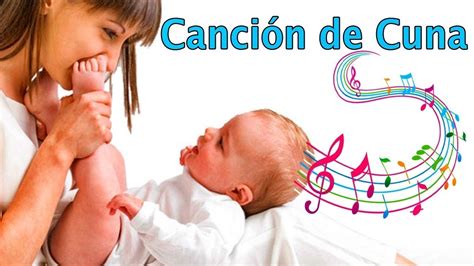 Canción de Cuna para dormir a tu Bebé Canciones de Cuna YouTube