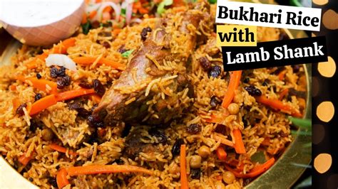 Bukhari Rice With Lamb Shank Arabian Bukhari Rice Recipe With Lamb