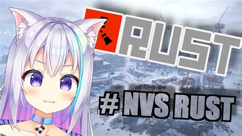 Rust Nvsrust 】ホワイトベリー育てて種ガチャ選定！！【猫音 奏 Neonkanade】 Youtube