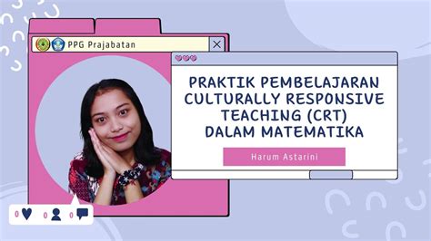 Projek Pembelajaran Penerapan Culturally Responsive Teaching Crt Pada