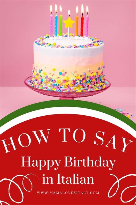 How to wish someone a happy birthday in Italian | Mama Loves Italy