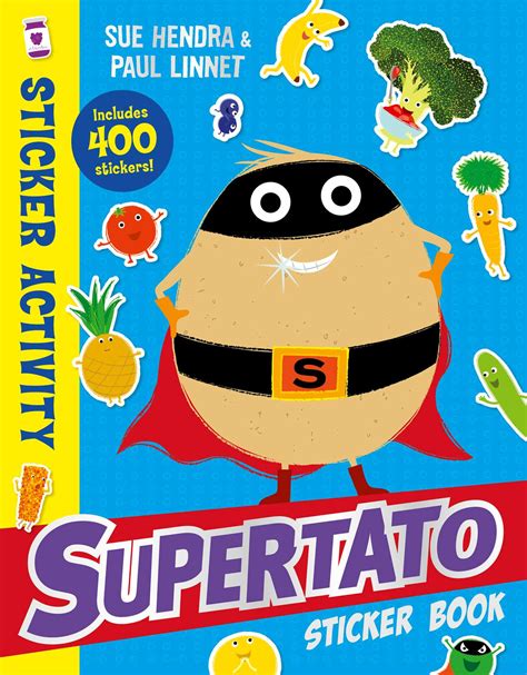 Supertato Sticker Book | Book by Sue Hendra, Paul Linnet | Official ...