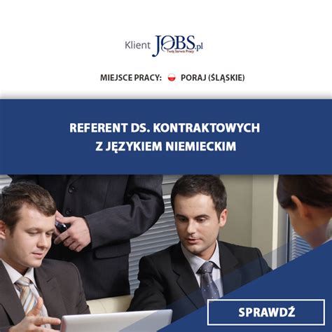 Referent Ds Kontraktowych Z J Zykiem Niemieckim Firma Klient Jobs Pl