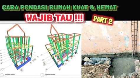 Berapa Biaya Membuat Rumah X Cara Pondasi Rumah Kuat Hemat Nova