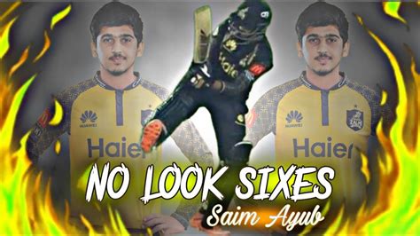 Saim Ayub No Look Shots X Kahani Suno Saim Ayub Batting In Psl YouTube