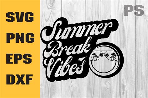 Summer Break Vibes Svg Spring Svg Graphic By Ilukkystore · Creative Fabrica