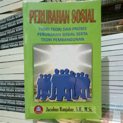 Jual Perubahan Sosial Teori Teori Dan Proses Perubahan Sosial Serta