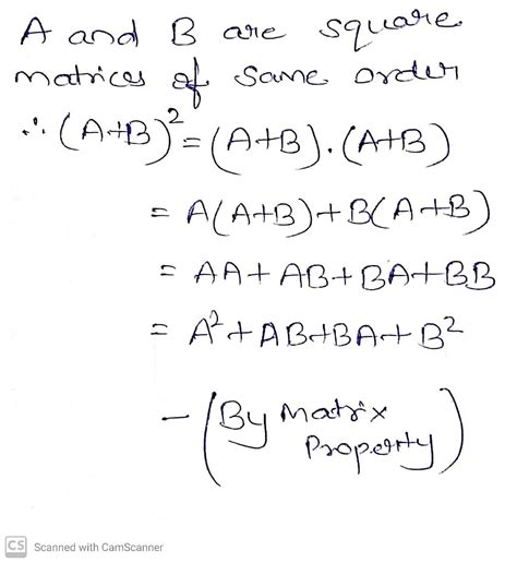 If A And B Are Square Matrices Of The Same Order Then A B 2