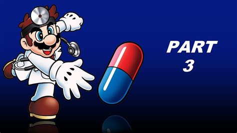 Dr Mario Nes Complete Walkthrough Part 3 Youtube