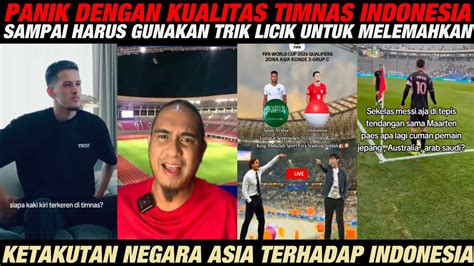 NAH PANIK KETAKUTAN CHINA TERHADAPA KEKUATAN TIMNAS INDONESIA SAMPAI