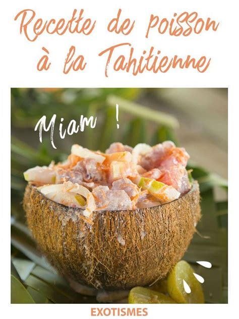 Recette De Poisson La Tahitienne Recette Poisson Poisson A La