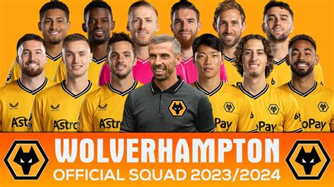 WOLVERHAMPTON 2023 2024 OFFICIAL SQUAD AND SHIRT NUMBER YouTube