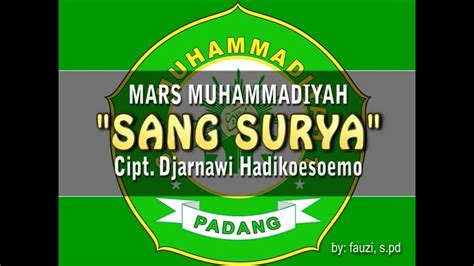 Instrumen Dan Lirik Lagu Mars Muhammadiyah Sang Surya YouTube