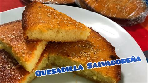 Quesadillas Salvadoreñas YouTube