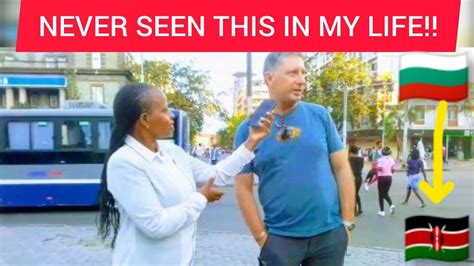 Foreigner Reacts To Kenyan Life Kenya Is Beautiful Culture Shock