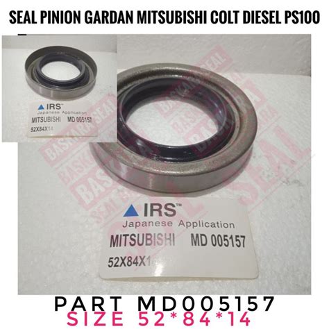 OIL SEAL PINION GARDAN MITSUBISHI PS100 Lazada Indonesia