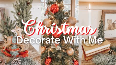 Christmas Decorate With Me Christmas Decorating Ideas Youtube