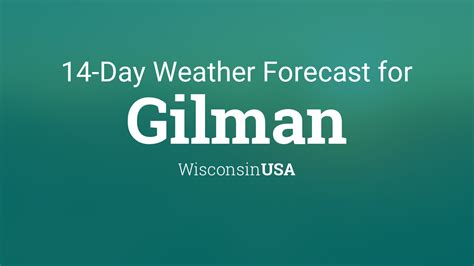 Gilman, Wisconsin, USA 14 day weather forecast