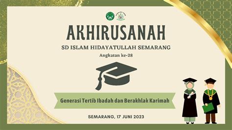 AKHIRUSANAH SD ISLAM HIDAYATULLAH SEMARANG YouTube