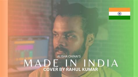 Made In India Alisha Chinai Cover By Rahul Kumar Tiếng Ấn Độ