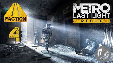 Metro Last Light Redux Dlc Faction Pack