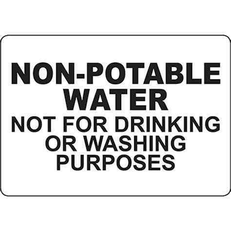 Non-Potable Water Not For Drinking Or Washing Sign | Graphic Products